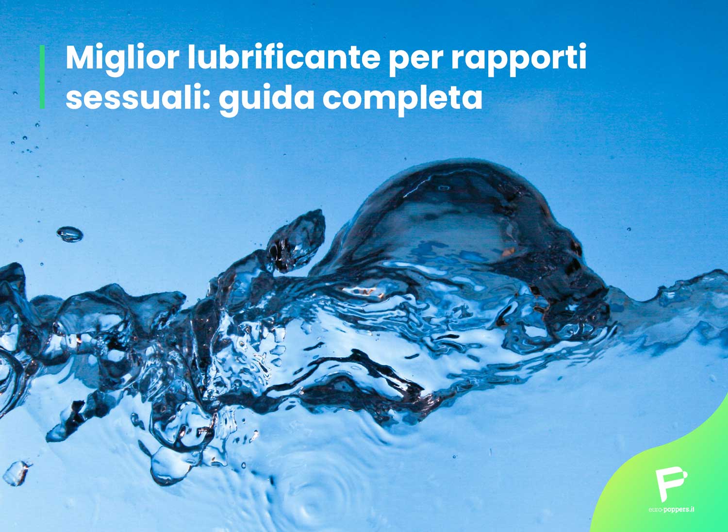 miglior lubrificante per rapporti sessuali