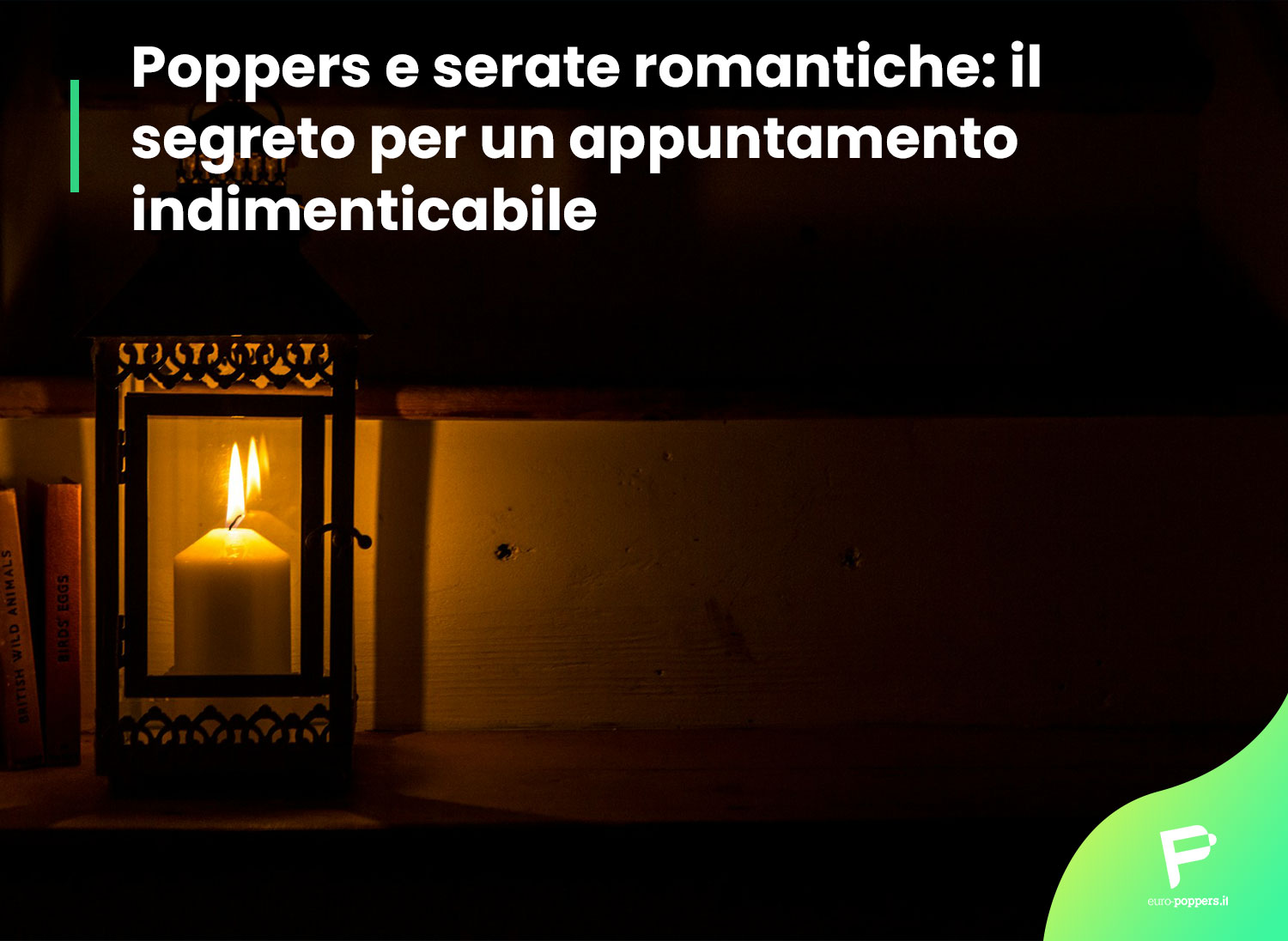 poppers serata romantiche